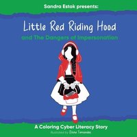 bokomslag Little Red Riding Hood and The Dangers of Impersonation