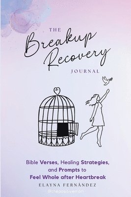 bokomslag The Breakup Recovery Journal