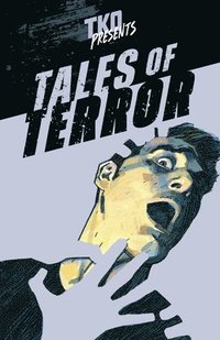 bokomslag TKO Presents: Tales of Terror