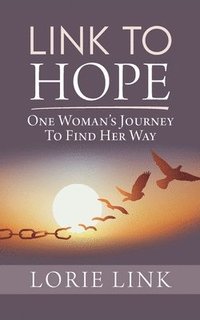 bokomslag Link to Hope: One Woman's Journey to Find Her Way