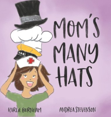 Mom's Many Hats 1