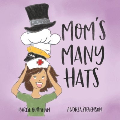 Mom's Many Hats 1