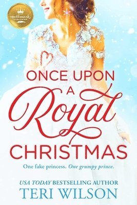 Teri Wilson - Once Upon A Royal Christmas, Häftad