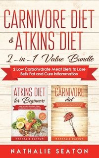 bokomslag Carnivore Diet & Atkins Diet