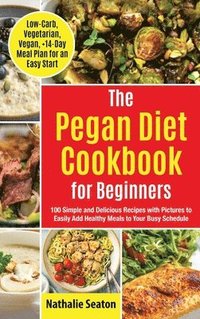 bokomslag Pegan Diet Cookbook for Beginners