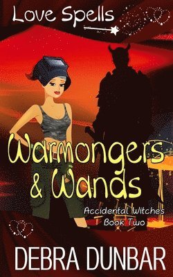 Warmongers and Wands 1