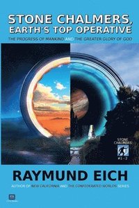 bokomslag Stone Chalmers, Earth's Top Operative