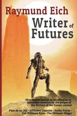 bokomslag Writer of Futures