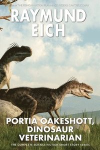 bokomslag Portia Oakeshott, Dinosaur Veterinarian