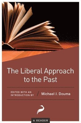 Liberal Approach to the Past