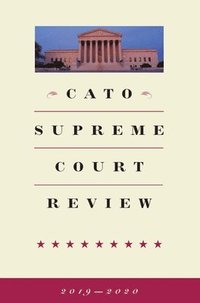 bokomslag Cato Supreme Court Review