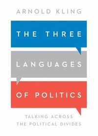 bokomslag The Three Languages of Politics