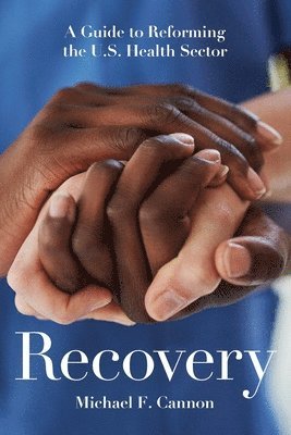 Michael F Cannon, Michael F. Cannon - Recovery, Häftad