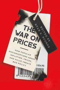bokomslag The War on Prices