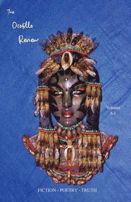 Ocotillo Review Volume 6.1 Winter 2022