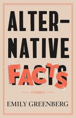 Alternative Facts
