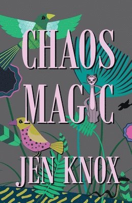 bokomslag Chaos Magic