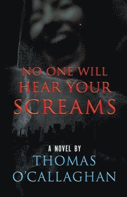 No One Will Hear Your Screams 1