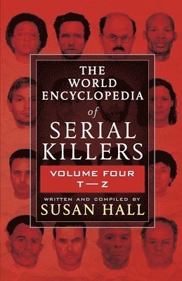 Susan Hall - World Encyclopedia Of Serial Killers, Häftad