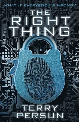 Terry Persun - Right Thing, Häftad