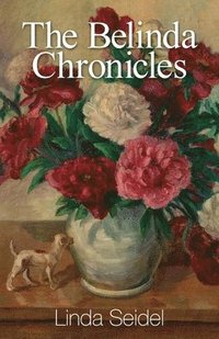 bokomslag The Belinda Chronicles
