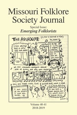 Missouri Folklore Society Journal (Vols. 40-41) 1