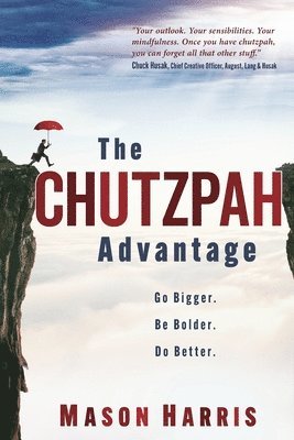 Mason Harris - Chutzpah Advantage, Häftad
