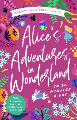 bokomslag Alice's Adventures In Wonderland In 20 Minutes A Day