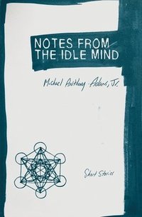 bokomslag Notes from the Idle Mind