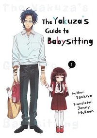bokomslag The Yakuza's Guide to Babysitting Vol. 1