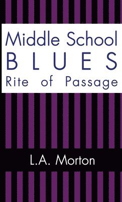 Middle School Blues 1