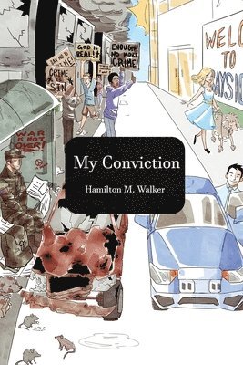 bokomslag My Convictions: A Book of Life, Love and Spiritual Convictions