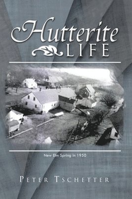 bokomslag Hutterite Life