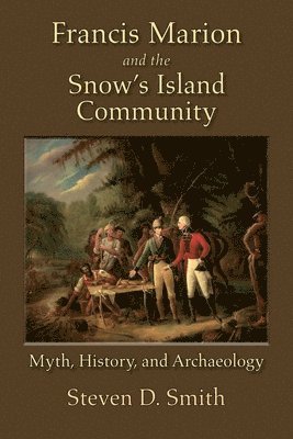Francis Marion and the Snow's Island Community