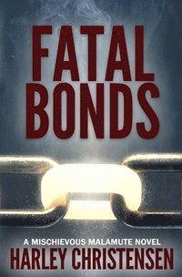 bokomslag Fatal Bonds