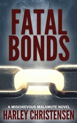 bokomslag Fatal Bonds