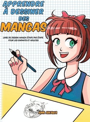 Apprendre  dessiner des mangas 1