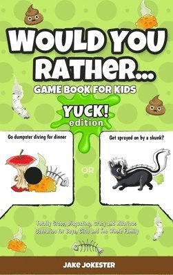 bokomslag Would You Rather Game Book for Kids