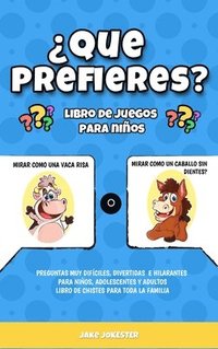 bokomslag ¿Que prefieres? libro de juegos para niños