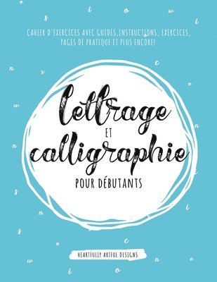 bokomslag Lettrage et Calligraphie pour dbutants