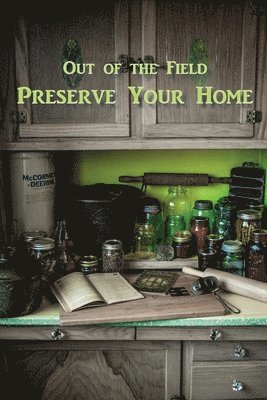 bokomslag Preserve Your Home