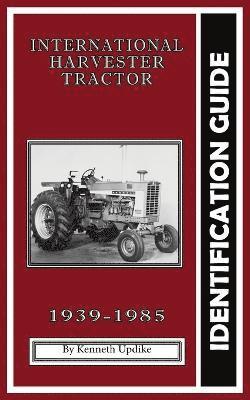 International Harvester Identification Guide 1