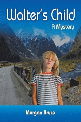 Morgan Bruce - Walter's Child, Häftad