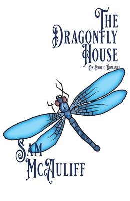 Dragonfly House 1