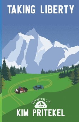 Kim Pritekel - Taking Liberty, Häftad