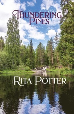 Rita Potter - Thundering Pines, Häftad