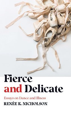 Fierce and Delicate 1