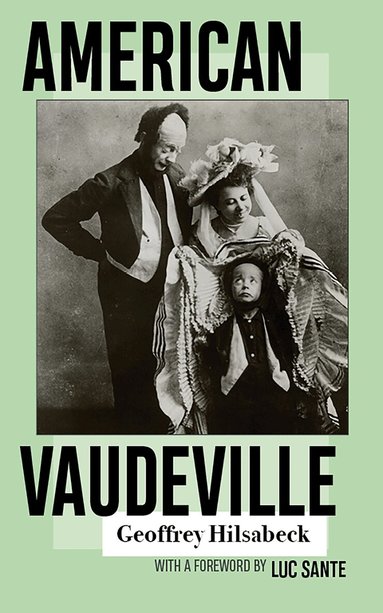 Geoffrey Hilsabeck - American Vaudeville, Häftad