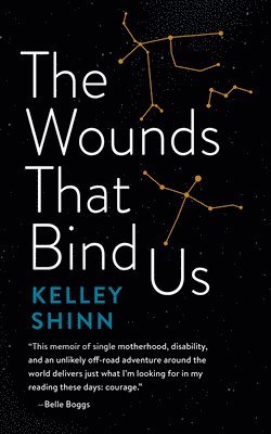 bokomslag Wounds That Bind Us