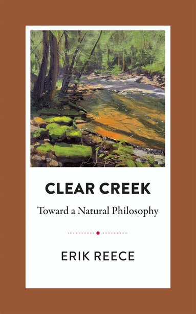 Erik Reece - Clear Creek, Häftad